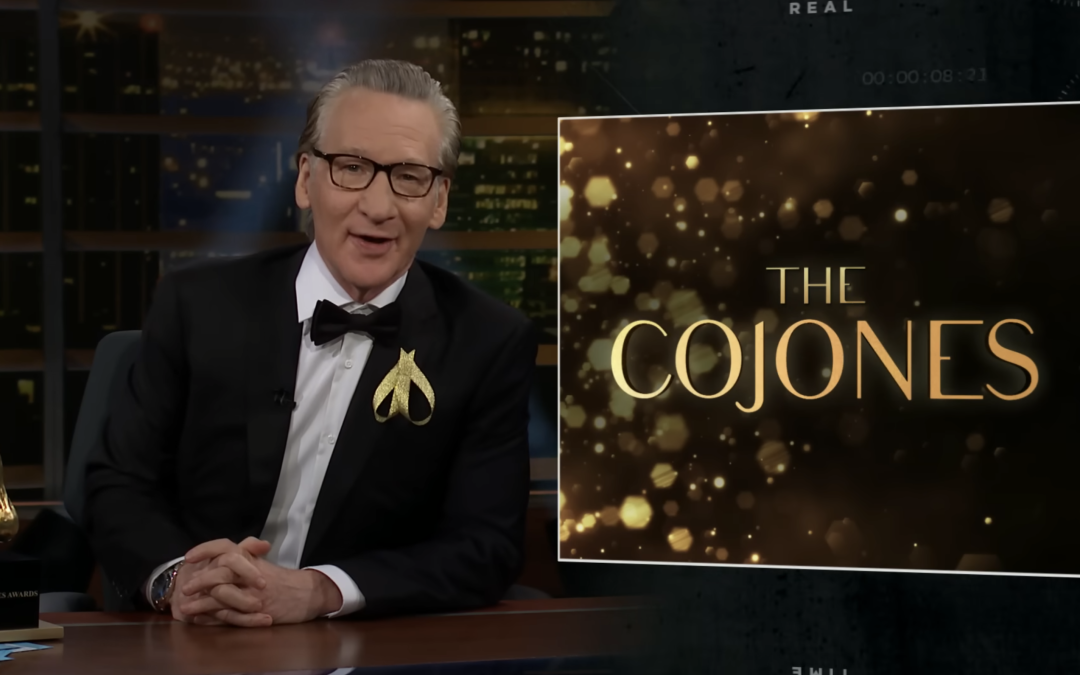 Cojones Awards 2024 – Real Time with Bill Maher